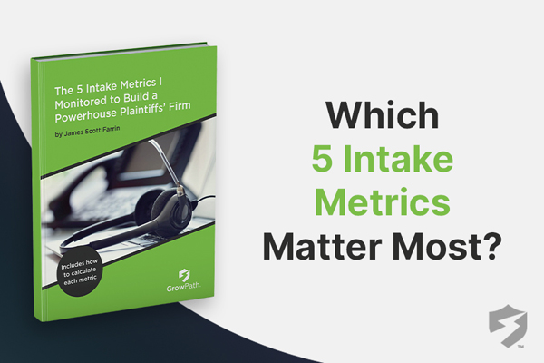 GrowPath Ebook Which 5 Intake Metrics Matter Most?